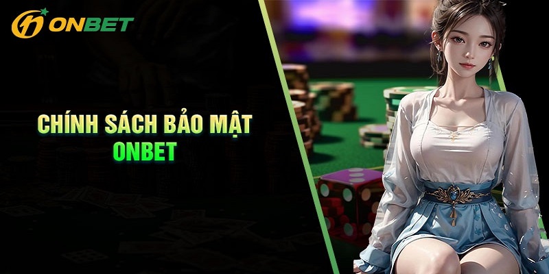 Công nghệ hiện đại mà ONBET sử dụng để bảo vệ người dùng Công nghệ hiện đại mà ONBET sử dụng để bảo vệ người dùng